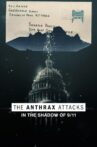The Anthrax Attacks: In the Shadow of 9/11 Movie Streaming Online