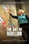 The Art of Rebellion Movie Streaming Online
