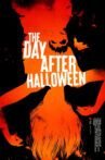 The Day After Halloween Movie Streaming Online