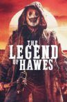 The Legend Of Hawes Movie Streaming Online