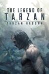 The Legend of Tarzan: Tarzan Reborn Movie Streaming Online