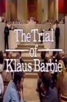 The Trial of Klaus Barbie Movie Streaming Online