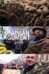The Ukrainian Argument Movie Streaming Online