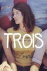 Trois Movie Streaming Online