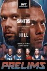 UFC on ESPN 40: Santos vs. Hill - Prelims Movie Streaming Online