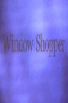 Window Shopper Movie Streaming Online