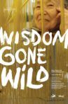 Wisdom Gone Wild Movie Streaming Online