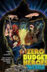Zero Budget Heroes: The Legend of Chris Seaver & Low Budget Pictures Movie Streaming Online