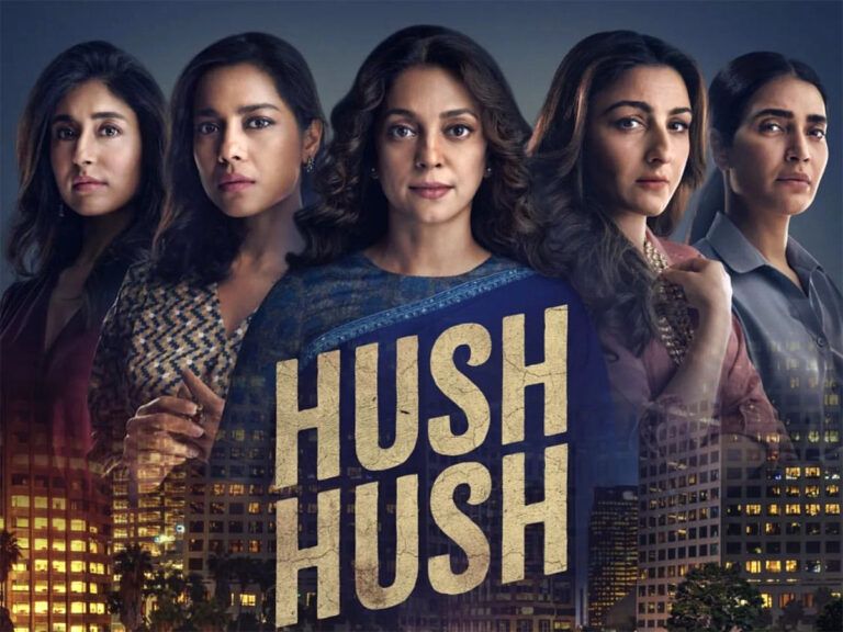 Top Reason to Watch Prime Video’s Hush Hush & It’s Not Juhi Chawla