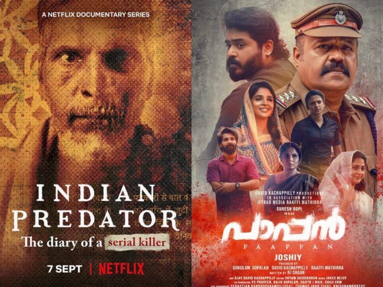 This Week’s Top Indian OTT Releases: Indian Predator, Paappan Etc