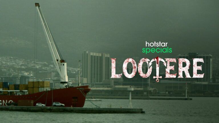 Hotstar Announces ‘Lootere’; Indian Pirates On The Way