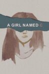 A Girl Named C Movie Streaming Online