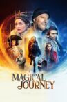 A Magical Journey Movie Streaming Online