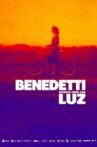 Benedetti, 60 años con Luz Movie Streaming Online