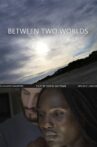 Between Two Worlds Movie Streaming Online