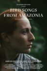 Bird Songs from Amazonia Movie Streaming Online