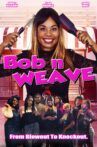 Bob N Weave Movie Streaming Online
