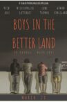 Boys In The Better Land Movie Streaming Online