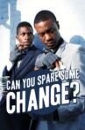 Can You Spare Some Change? Movie Streaming Online