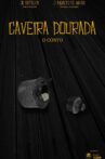 Caveira Dourada Movie Streaming Online
