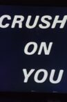 Crush On You Movie Streaming Online