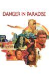 Danger in Paradise Movie Streaming Online