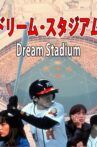 Dream Stadium Movie Streaming Online