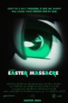 Easter Massacre Movie Streaming Online