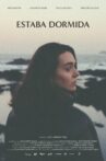 Estaba dormida Movie Streaming Online