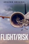 Flight/Risk Movie Streaming Online