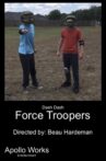 Force Troopers Movie Streaming Online