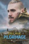 Free Man. Pilgrimage Movie Streaming Online