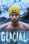 Glacial Movie Streaming Online