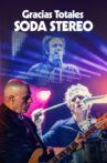 Gracias totales | Soda Stereo Movie Streaming Online