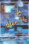 Have You Seen Me Movie Streaming Online
