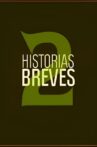 Historias Breves 2 Movie Streaming Online