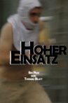 Hoher Einsatz Movie Streaming Online