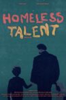 Homeless Talent Movie Streaming Online