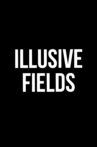 Illusive Fields Movie Streaming Online