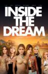 Inside the Dream Movie Streaming Online