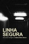 Linha Segura Movie Streaming Online