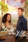 Love in the Villa Movie Streaming Online