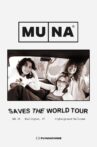 MUNA: Saves the World Tour - Live in Vermont Movie Streaming Online