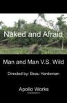Naked And Afraid Movie Streaming Online