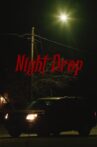 Night Drop Movie Streaming Online