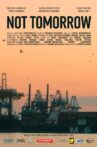 Not Tomorrow Movie Streaming Online