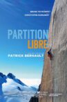 Partition libre - Sur les traces de Patrick Berhault Movie Streaming Online