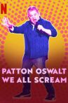 Patton Oswalt: We All Scream Movie Streaming Online