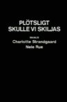 Plötsligt skulle vi skiljas Movie Streaming Online