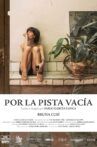 Por la pista vacía Movie Streaming Online